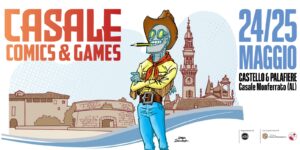 Casale Comics & Games 2025: cultura nerd e creatività a Casale
