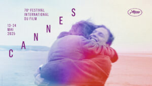 Il Palmarès del Festival di Cannes 2025